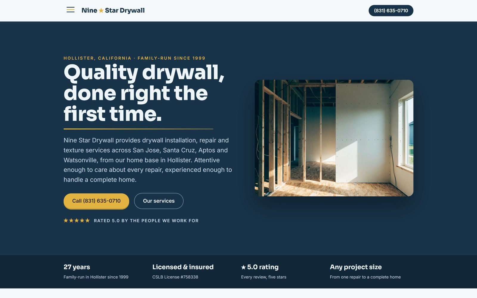 Nine Star Drywall's home page: &ldquo;Quality drywall, done right the first time.&rdquo; in navy beside a newly framed room