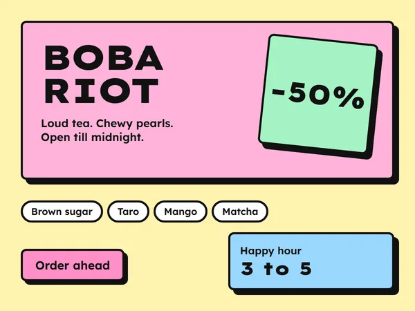 Specimen: a boba shop page in pink, mint and blue blocks with black outlines, a tilted discount badge and flavor chips.