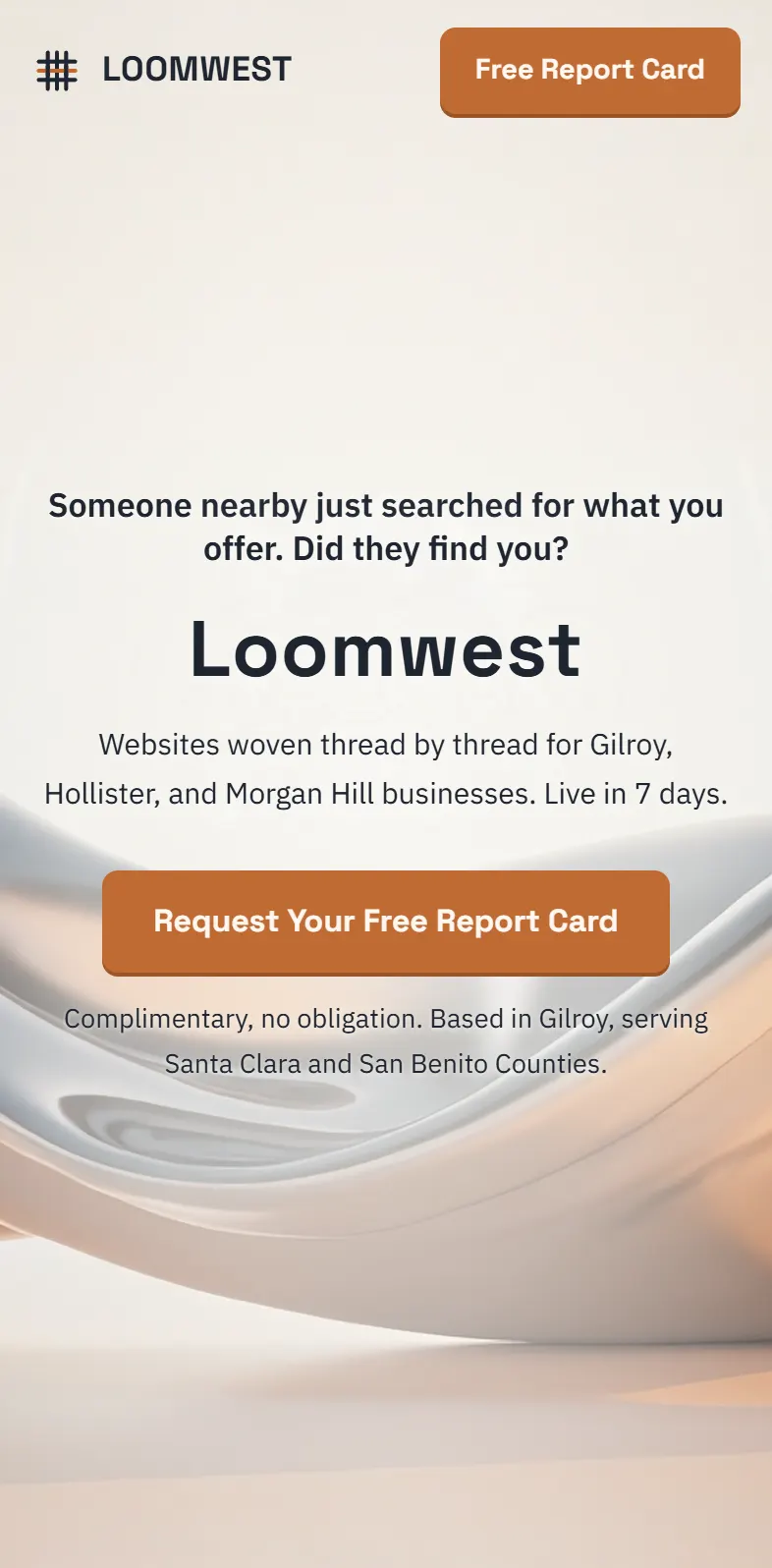 Before: the launch home page on a phone, first screen: the name Loomwest as the largest word, Websites woven thread by thread, and one button, Request Your Free Report Card